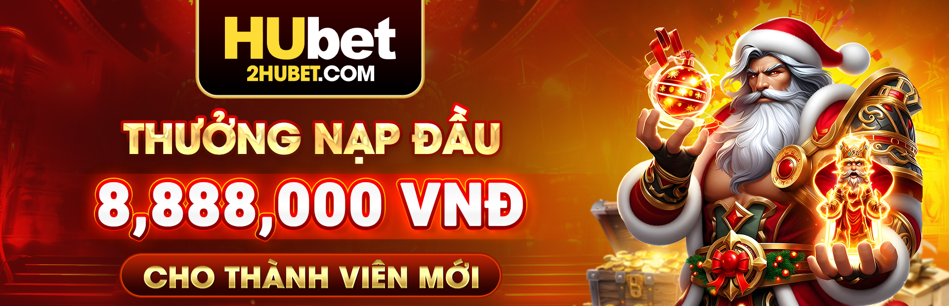 thưởng nạp đầu 8,888,000 cho thành viên mới tại Hubet